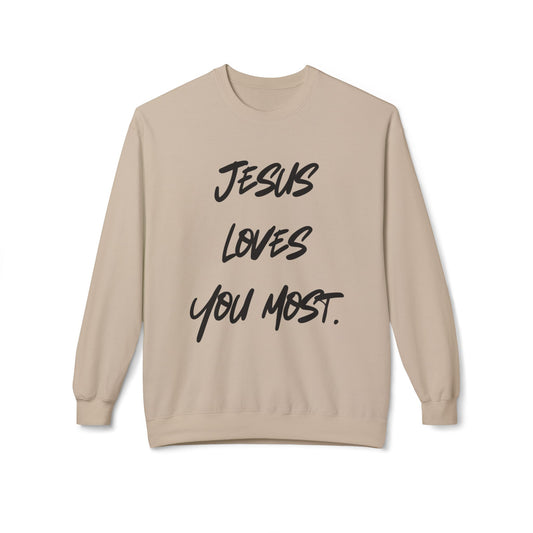 Jesus Loves You Most Living Christ Apparel Softstyle Fleece Crewneck Sweatshirt