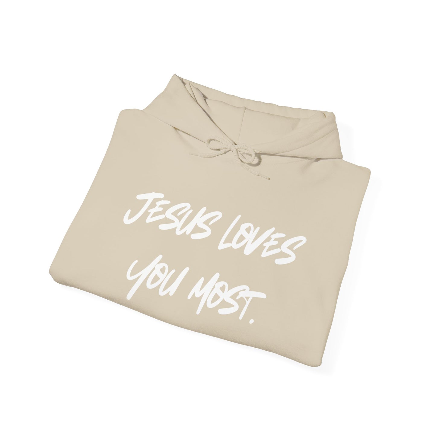 Jesus Loves You Most Living Christ Apparel Hoodie