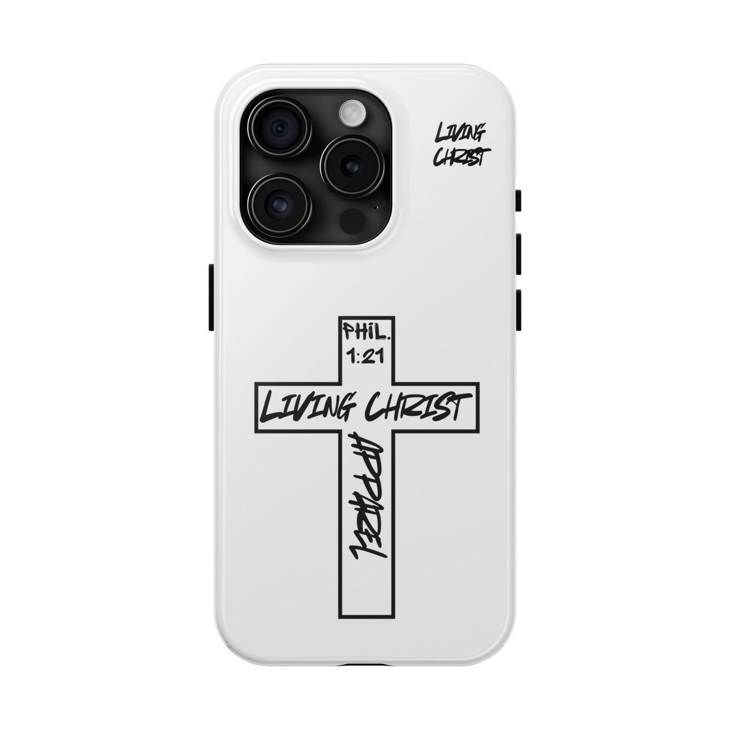 Living Christ Apparel Phone Case