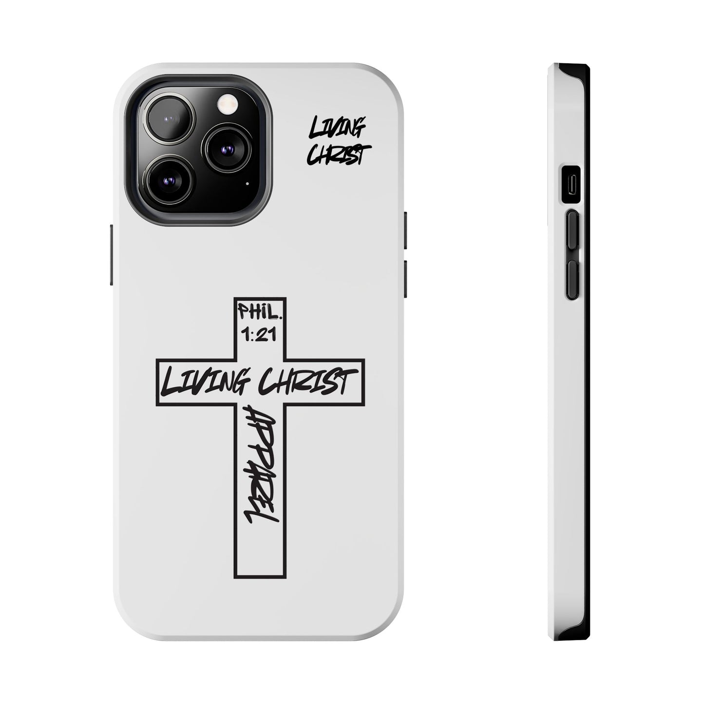 Living Christ Apparel Phone Case