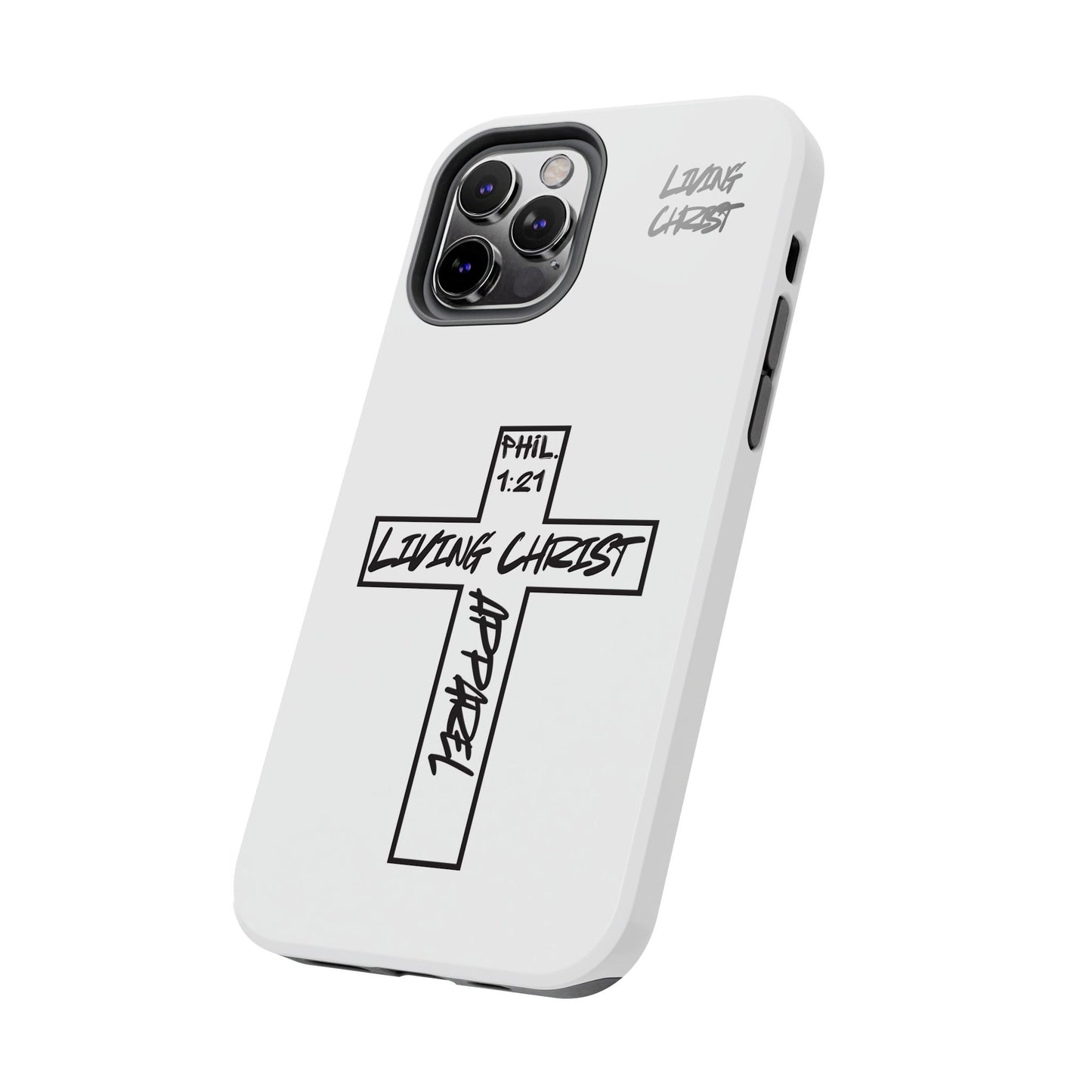 Living Christ Apparel Phone Case