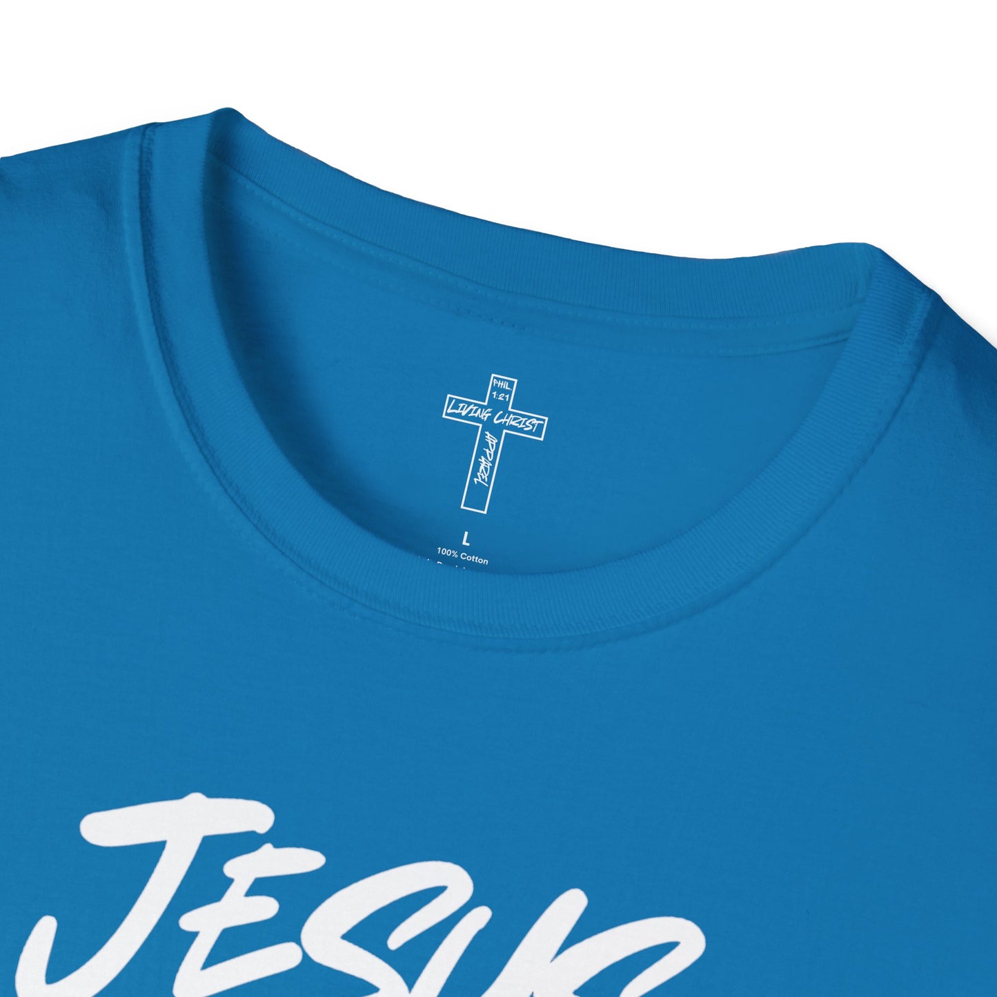 Jesus Loves You Most Living Christ Apparel Unisex T-Shirt