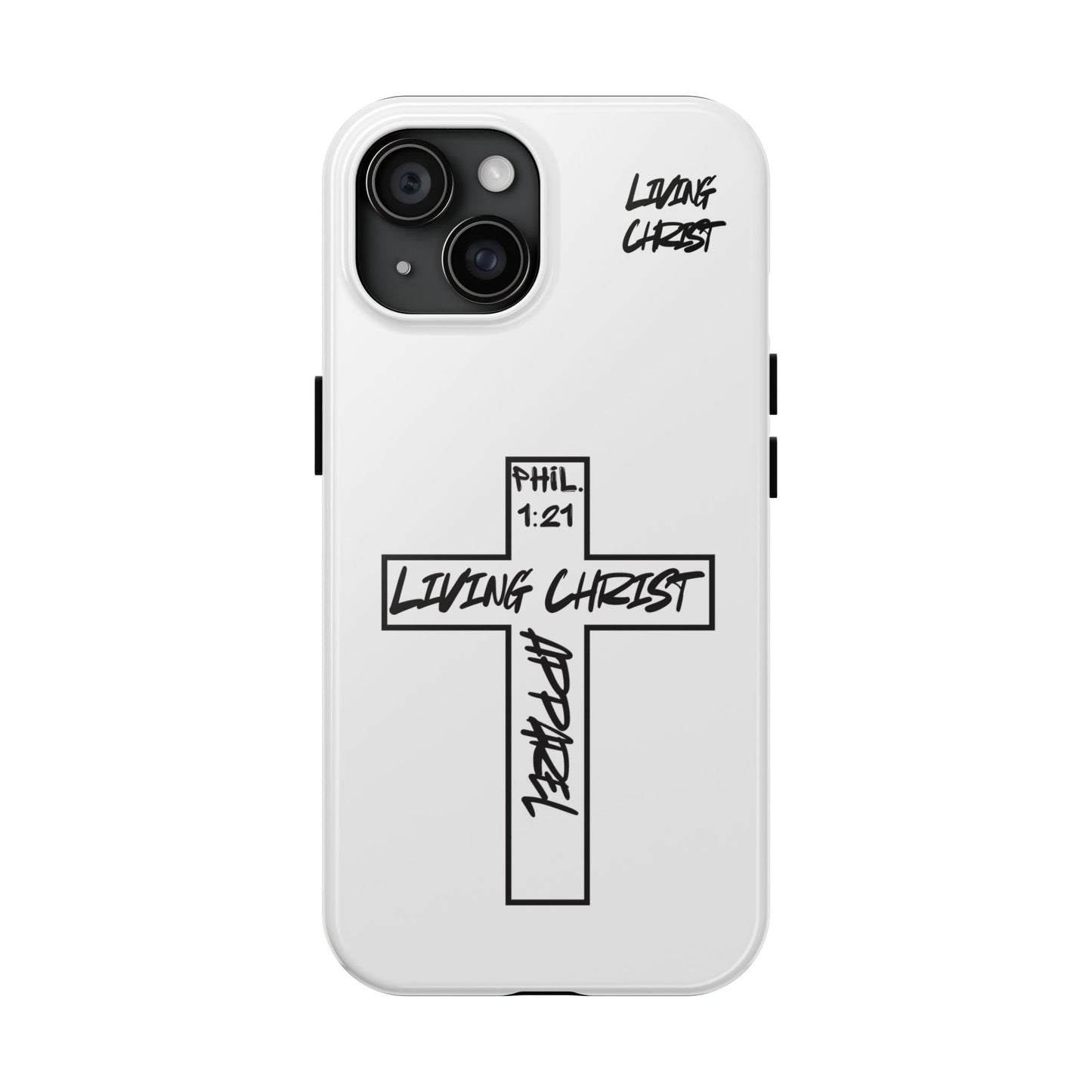 Living Christ Apparel Phone Case