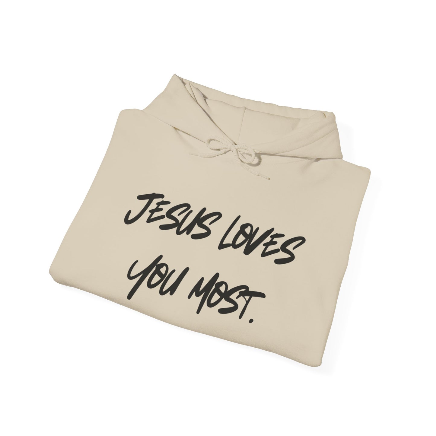 Jesus Loves You Most Living Christ Apparel Hoodie