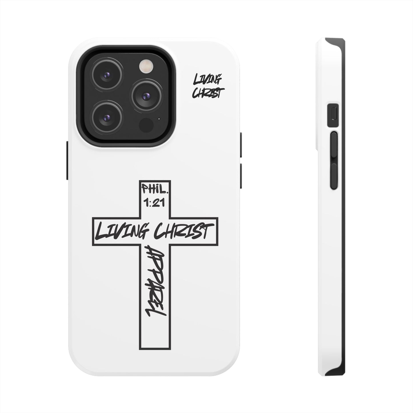 Living Christ Apparel Phone Case