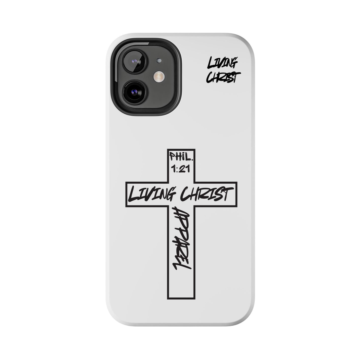 Living Christ Apparel Phone Case