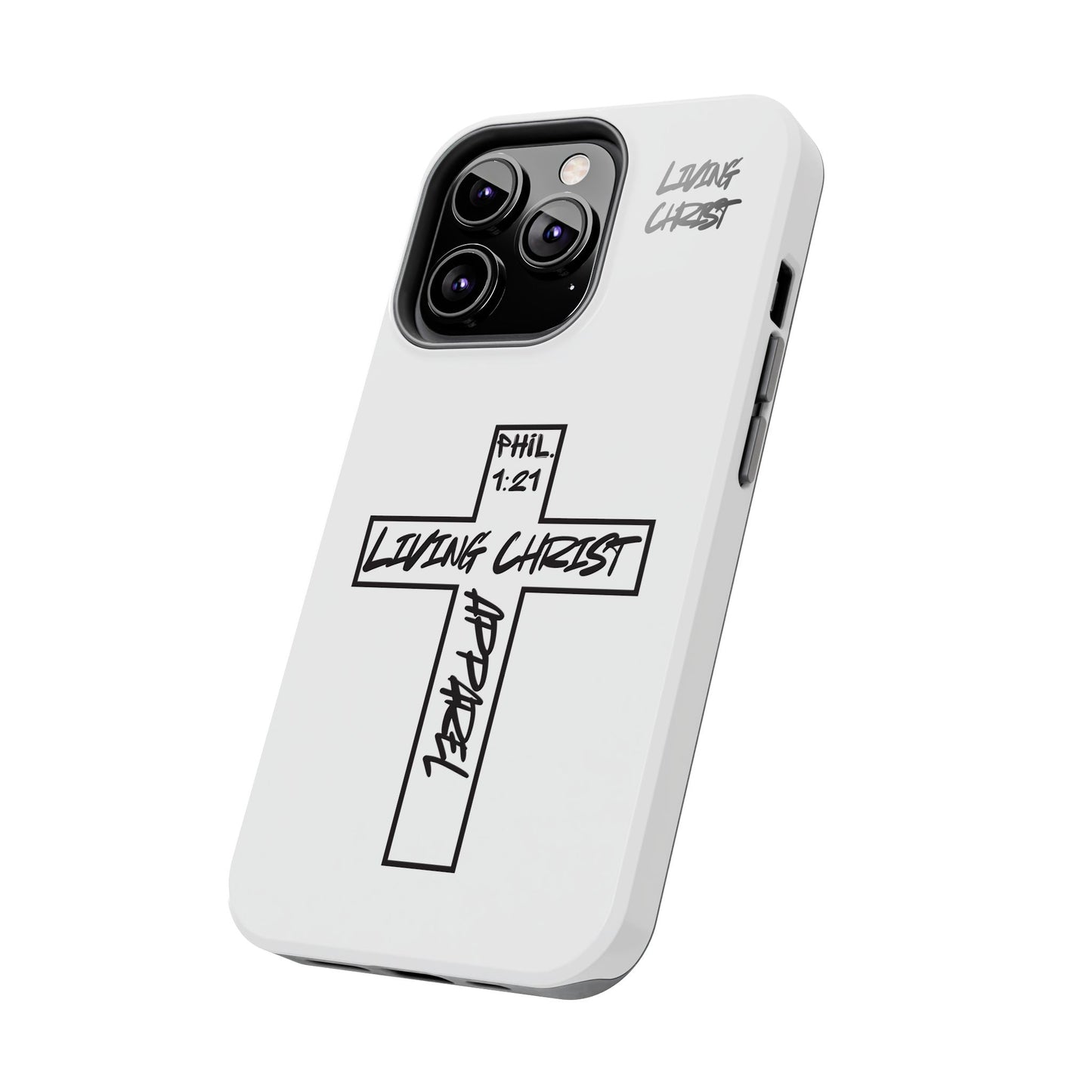 Living Christ Apparel Phone Case