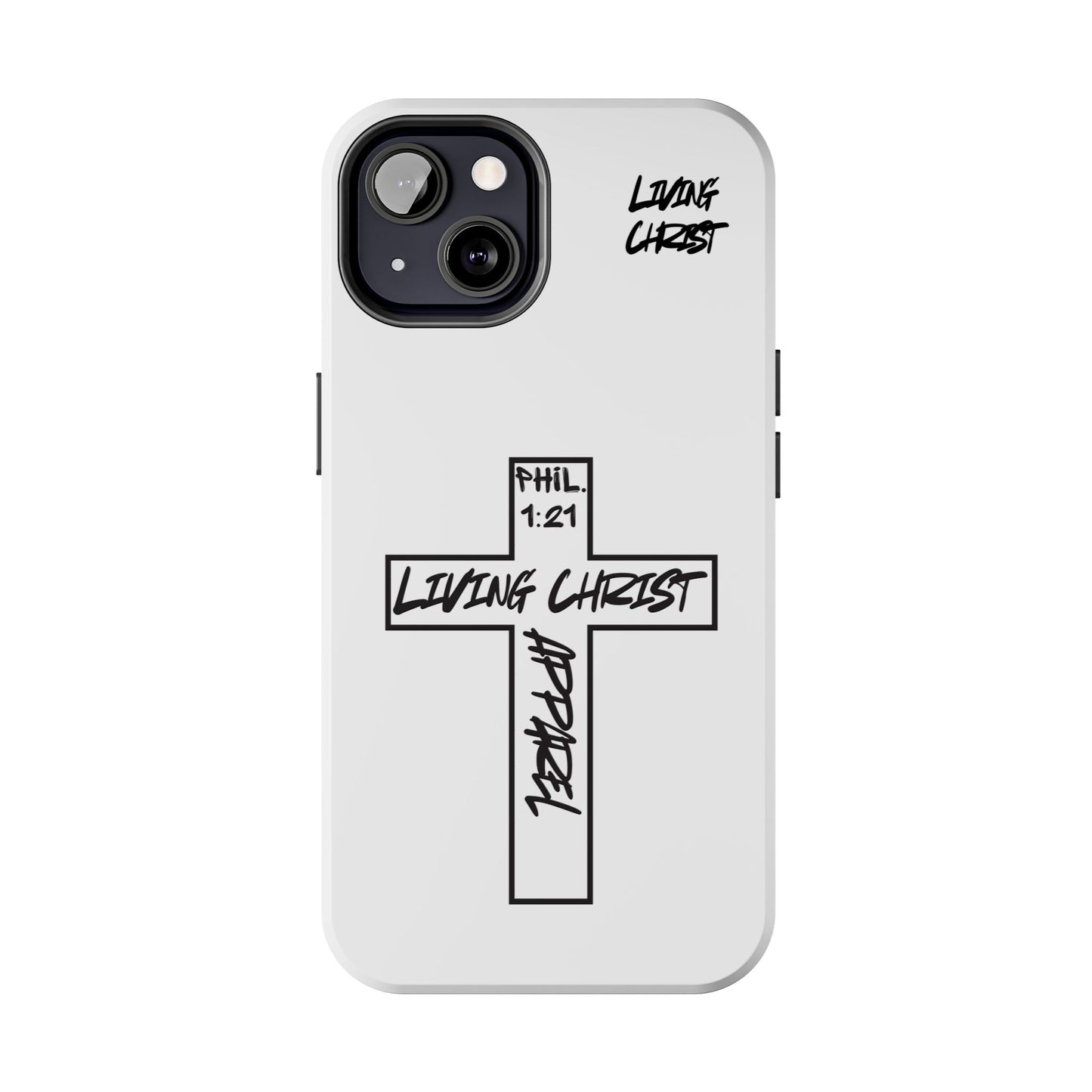 Living Christ Apparel Phone Case