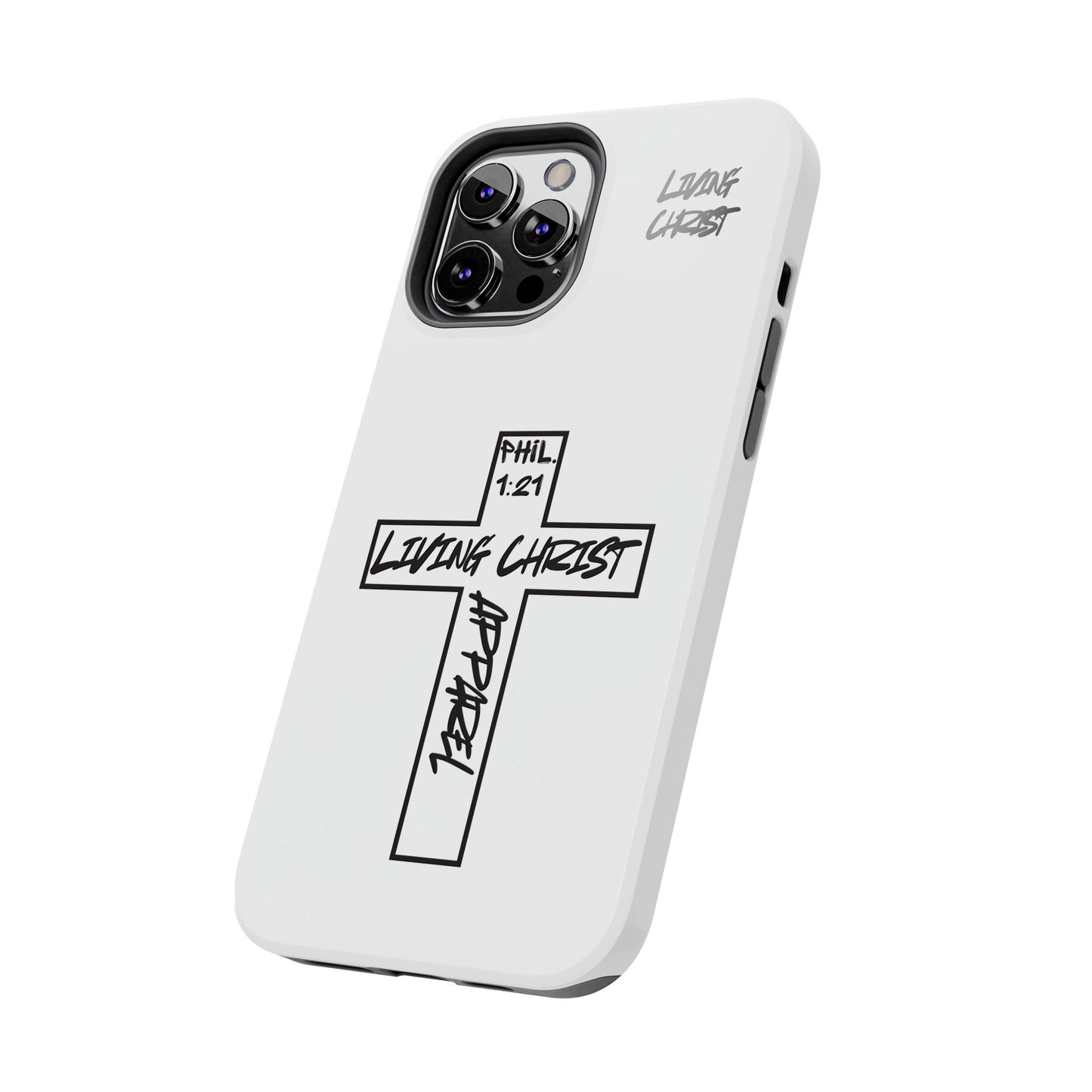 Living Christ Apparel Phone Case